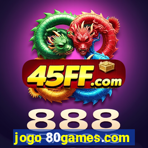 jogo 80games.com